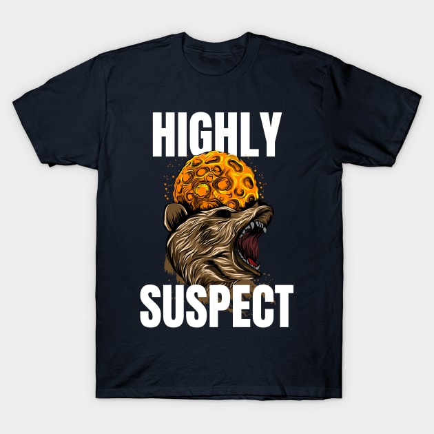 Highly Suspect T-Shirt by Arma Gendong